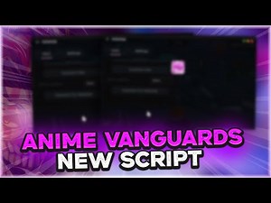 ANIME VANGUARDS SCRIPT | Auto Farm, Dupe, Macros | 2025 Roblox
