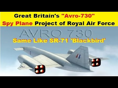 Great Britain's "Avro-730" Secret Project Spy plane Royal Air Force with Speed Mach 3