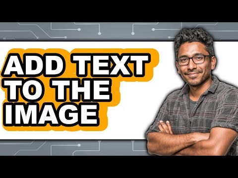 How to Add Text to the Image (updated)