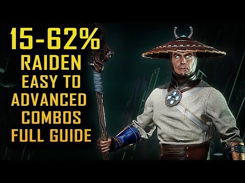 'RAIDEN' Basic to Advance Combo Guide Mortal Kombat 11[15-62%]