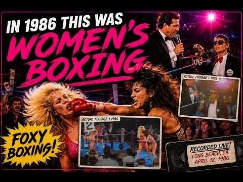 Foxy Boxing 1986 (This is What Women's Boxing Used to Look Like) 1 hr 4 m 44s