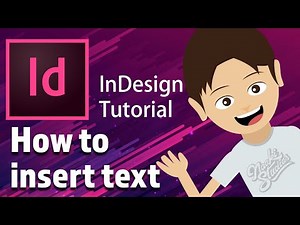How to insert text in InDesign (Type Tool/Text Box)