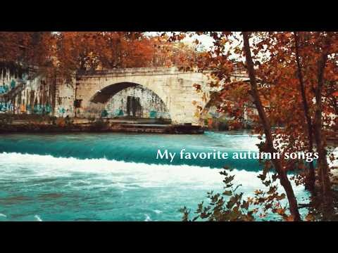 秋に聴きたいピアノ曲集 My favorite autumn songs