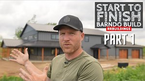 Epic Start to Finish Barndominium Build - Part I