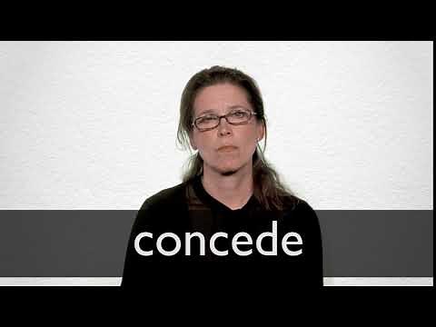How to pronounce CONCEDE in British English