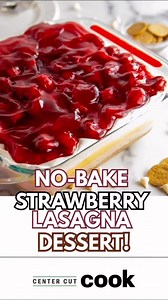 The ultimate no-bake easy dessert for summer: Strawberry Lasagna! Strawberry Lasagna is a layered dessert made with shortbread cookie crust, sweetened cream cheese, strawberry pie filling and whipped topping! It’s so easy to make, perfect for summer, and always a crowd-pleaser! #summerdessert #strawberry #NoBakeDessert | CenterCutCook