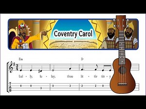 Coventry Carol - Easy Christmas Ukulele Sheet Music with TAB, Chords & Lyrics