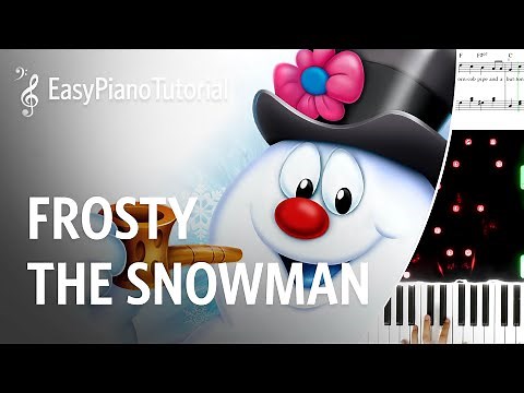 Frosty The Snowman (Steve Nelson & Jack Rollins) - Free Piano Tutorial + Sheet Music