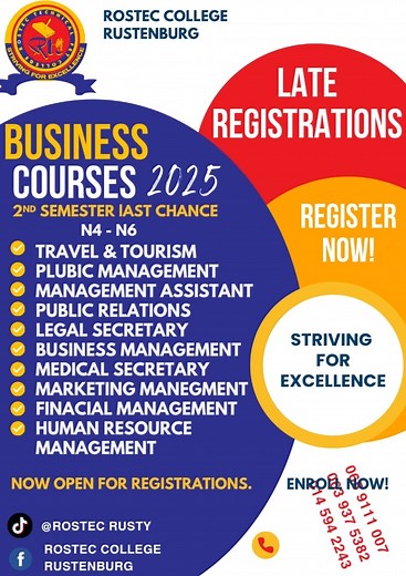 BUSINESS COURSES 2ND TRIMESTER REGISTRATIONS ARE NOW OPEN!!! N4 - N6 TRAVEL & TOURISM PLUBIC MANAGEMENT MANAGEMENT ASSISTANT PUBLIC RELATIONS LEGAL SECRETARY BUSINESS MANAGEMENT MEDICAL SECRETARY MARKETING MANEGMENT FINACIAL MANAGEMENT HUMAN RESOURCE MANAGEMENT | Rostec College Rustenburg