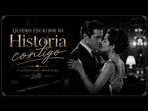 Quiero escribir mi historia contigo - Una canción que dice todo lo que quiero juntos