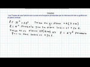 COMO SE ENCUENTRAN LAS TRAZAS EN UNA FUNCIÓN DE VARIAS VARIABLES CORREGIDO