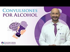 Convulsiones por Alcohol