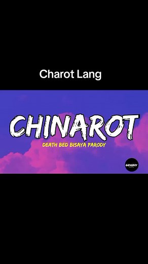 Chinarot (Bisaya) Song With Lyrics
