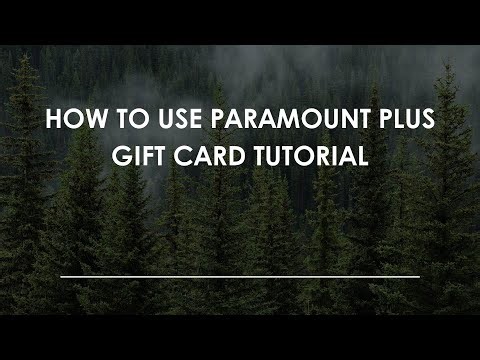 How To Use Paramount Plus Gift Card Tutorial