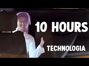 Technologia!! 10 Hours
