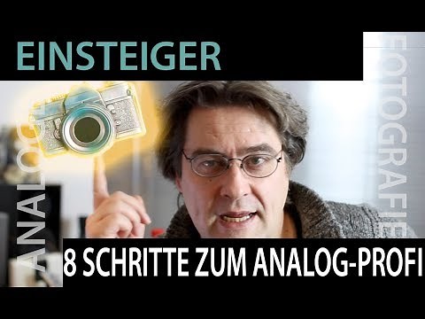 📷 In 8 Schritten zum Analog-Profi - Einstieg in die analoge Fotografie