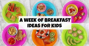 A Week of Breakfast Ideas for Kids - My Fussy Eater | Easy Family Recipes
