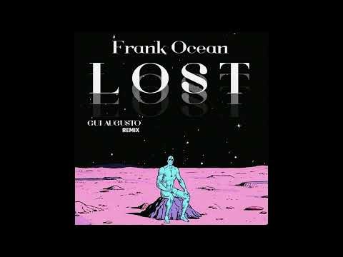 Frank Ocean - Lost (Gui augusto Remix)