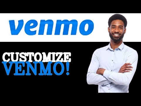 How To Customize Venmo Account (2025)