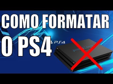 COMO FORMATAR O PS4 !!!