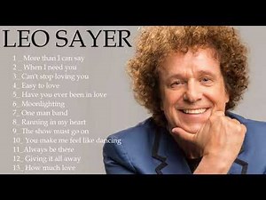 Leo Sayer Greatest Hits _ Leo Sayer Best Songs