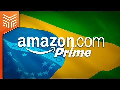 AMAZON PRIME NO BRASIL