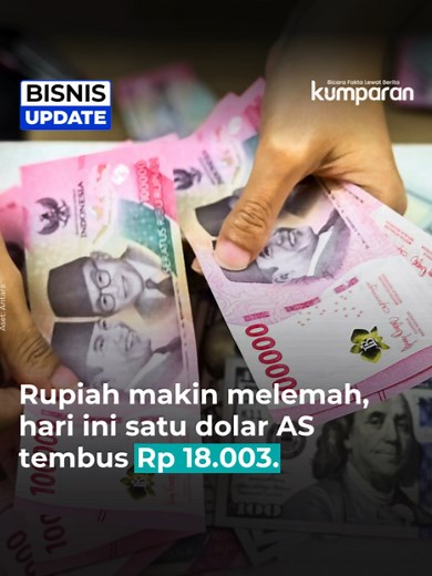 Nilai tukar rupiah terhadap dolar AS kian melemah. Berdasarkan data Bloomberg pada pukul 9.05 WIB, rupiah melemah 37 poin atau 0,21 persen ke Rp 18.003. 📸: Dok. Antara. ⁠ Baca selengkapnya dengan klik link di bio. Cari tahu berita update lainnya dengan download aplikasi kumparan di App Store atau Google Play.⁠ ⁠ 📝: bisnisupdate | update | bisnis | tiktokvidol | E079 | E036 #bicarafaktalewatberita #kumparan