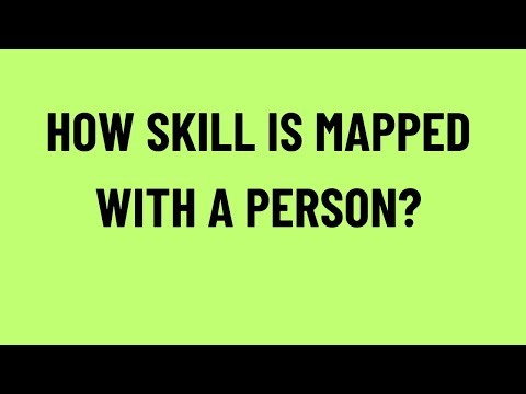 How Skill Is Mapped With a Person?