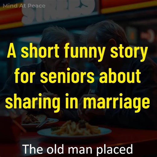 9.7K views · 245 reactions | A short funny story for seniors about sharing in marriage | Mind At Peace | Facebook