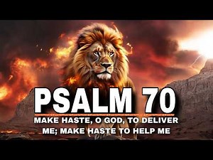 Psalm 70: A Cry for Urgent Help | When You Need God to Move NOW