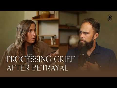 Processing Grief After Betrayal | S5E1