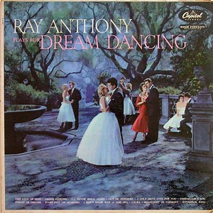 Ray Anthony - Plays For Dream Dancing