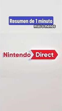 RESUMEN de 1 MINUTO del NINTENDO DIRECT | 27.3.2025