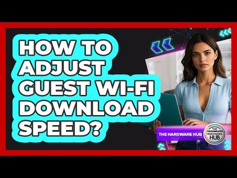 How To Adjust Guest Wi-Fi Download Speed?