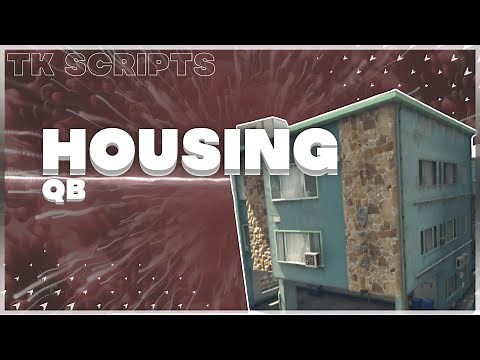 FiveM | [QB] [Script] Housing System | qb_tk_housing