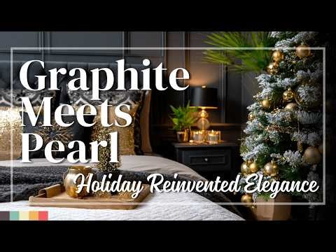 Graphite Black & Metallic Pearl 🌟 A Smart, Luxurious Palette Elevating 2025 Christmas Decor