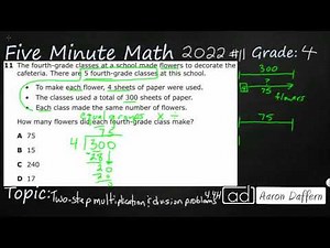 4th Grade STAAR Practice Two-Step Multiplication and Division Problems (4.4H - #11)