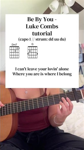 Be By You - Luke Combs #guitartutorial