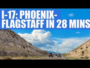 Arizona drive: I-17 Phoenix to Flagstaff in 28 minutes (60fps)