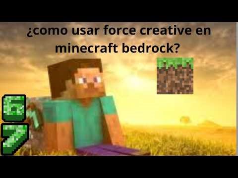 ¿como usar force creative en minecraft bedrock?