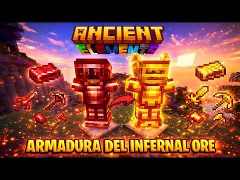 CONSIGUE la ARMADURA del INFERNAL ORE del MOD ANCIENT ELEMENT | Minecraft