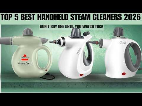 Top 5 Best Handheld Steam Cleaners 2026 | Don't Buy One Until You Watch This!