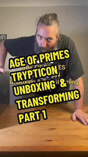 Unboxing The AGE OF PRIMES Trypticon - Part 1