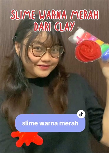 Membuat Slime Merah dari Clay dengan Mudah!