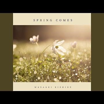 Spring Comes