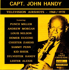Capt. John Handy - Television Airshots - 1968 / 1970
