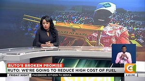 Ruto’s broken promise: Ruto used cost of fuel as a campaign tool in 2022. Ruto promised to deal with the high cost of fuel. Ruto: We’re going to reduce high cost of fuel. Ruto’s regime continue with overtaxing Kenyans #FridayNight | Citizen TV Kenya