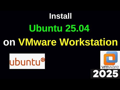 How to Install Ubuntu 25.04 on VMware (Step-by-Step for Beginners!) | 2025 Udated