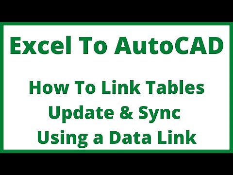 Excel To AutoCAD - How To Link Tables Using A Data Link - Update & Sync