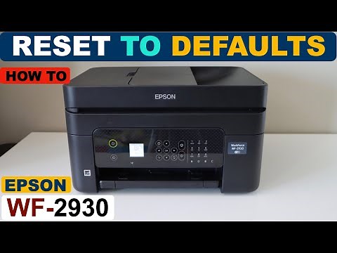 Epson WorkForce WF-2930 Reset To Defaults.